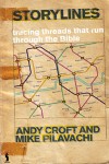 Mike Pilavachi & Andy Croft - Storylines: Exploring the Themes of the Bible