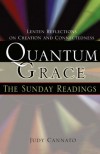 Judy Cannato - Quantum Grace: The Sunday Readings