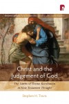 Stephen H. Travis - Christ & the Judgement of God (2nd Edition)
