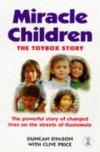 Duncan Dyason & Clive Price - Miracle Children: The Toybox Story