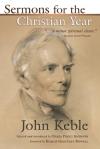 ohn Keble & Maria Poggi Johnson - Sermons for the Christian Year