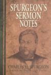 C H Spurgeon - Spurgeon's Sermon Notes