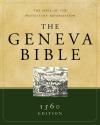 Geneva Bible 1560 Black: The Bible of the Protestant Reformation (Bible)