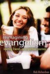 Rick Richardson - Reimagining Evangelism