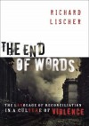 Richard Lischer - The End Of Words