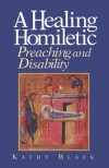 Kathy Black - A Healing Homiletic
