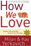 Kay Yerkovich & Milan Yerkovich - How We Love