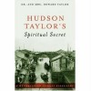 Howard Taylor & Geraldine Taylor - Hudson Taylor's Spiritual Secret