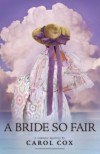 Carol Cox - A Bride So Fair