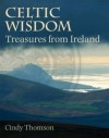 Cindy Thomson - Celtic Wisdom