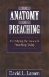 David L. Larsen - Anatomy of Preaching
