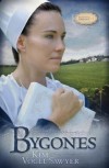 Kim Vogel Sawyer - Bygones: Sommerfield Trilogy
