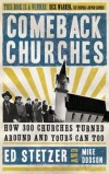 Ed Stetzer & Mike Dodson - Comeback Churches: How 300 Churches Turned Around and Yours Can Too