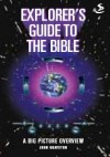 John Grayston - Explorer's Guide to the Bible