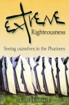 Tom Hovestol - Extreme Righteousness