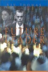 Viv Thomas - Future Leader