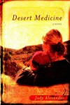 Judy Alexander - Desert Medicine