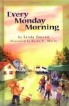 Linda Hutton - Every Monday Morning