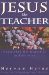 Herman Horne - Jesus the Teacher