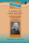 Donald A. Bullen - A Man of One Book?: John Wesley's Interpretation and Use of the Bible (Studies in Christian History & Thought)