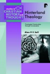 Alan Sell - Hinterland Theology