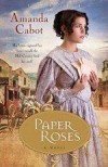 Amanda Cabot - Paper Roses
