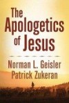 Norman L Geisler, & Patrick Zukeran - The Apologetics Of Jesus