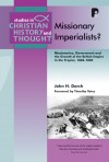 John Darch - Missionary Imperialists