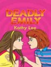 Kathy Lee - Deadly Emily