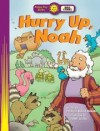 Patricia Shely Mahany - Hurry Up Noah
