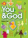 Elaine Carr - You & God