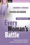 Shannon Ethridge - Every Womans Battle - Discovering God's Plan for Sexual and Emotional Fulfillment
