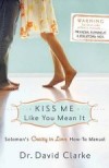 Dr David Clarke - Kiss Me Like You Mean It