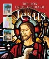 Lois Rock - The Lion Encyclopedia Of Jesus