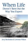 Brecheisen Jerry - When Life Doesnt Turn Out The Way You Ex