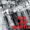 !Audacious - For All It's Worth