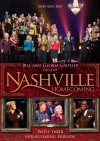 Bill & Gloria Gaither & Their Homecoming Friends - Nashville Homecoming