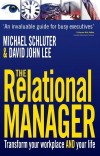 Michael Schluter, & David John Lee - The Relational Manager