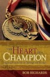 Bob Richards - The Heart Of A Champion