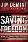 Jim DeMint - Saving Freedom