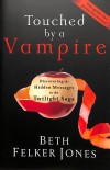 Beth Felker Jones - Touched by a Vampire