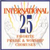 Don Marsh Orchestra & Chorus - International 25 Favourite Praise And Worship Choruses Vol 1
