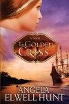 Hunt Angela - Golden Cross The Mm Pb