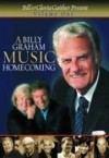 Bill & Gloria Gaither & Their Homecoming Friends - A Billy Graham Music Homecoming Vol 1