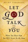 Becky Tirabassi - Let God Talk To You
