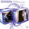 Joanne Hogg - Personal & Looking Into Light