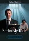 Richard Pidgley - Seriously Rich