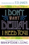 Eddie L Long - I Don't Want Delilah, I Need You!