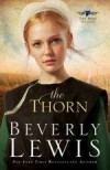 Beverly Lewis - The Thorn (Large Print)