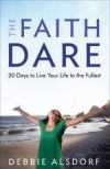 Debbie Alsdorf - The Faith Dare